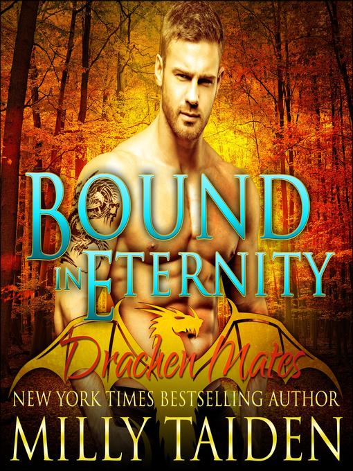 Title details for Bound in Eternity by Milly Taiden - Available
